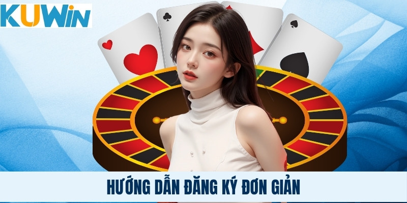 Hướng dẫn đăng ký đơn giản