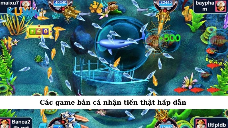 Các game bắn cá nhận tiền thật hấp dẫn