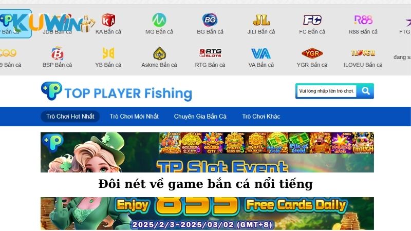 Đôi nét về game bắn cá nổi tiếng