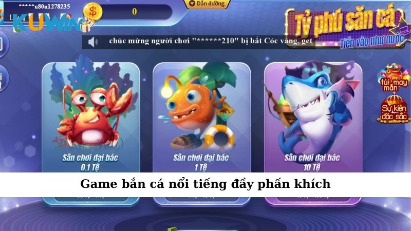 Game bắn cá nổi tiếng