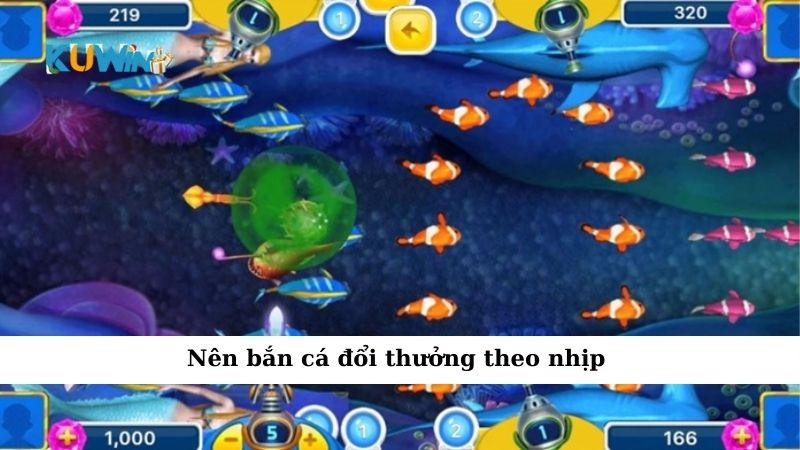 Nên bắn cá đổi thưởng theo nhịp 